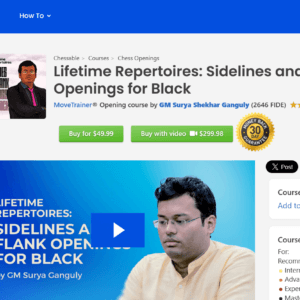 PREMIUM CHESS VIDEO | Lifetime Repertoires Sidelines and Flank Openings For Black by GM Surya Shekhar (Video Only 540p) - CHESS PREMIUM