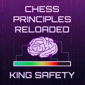 PREMIUM CHESS VIDEO | Chess Principles Reloaded - King Safety by IM Andras Toth (MP4) - CHESS PREMIUM