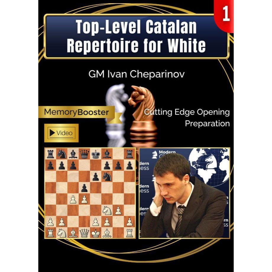 PREMIUM CHESS VIDEO | Top-Level Catalan Repertoire for White Part-1, GM Ivan Cheparinov (Videos & PGN) - CHESS PREMIUM