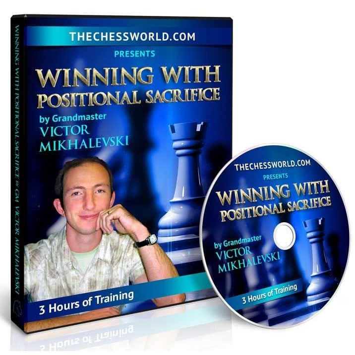 PREMIUM CHESS VIDEO | Winning with Positional Sacrifice with GM Mikhalevski ( Videos & PGNs ) Thechessworld - CHESS PREMIUM