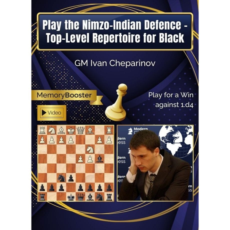 PREMIUM CHESS VIDEO | Modern Chess Play the Nimzo-Indian Defence - Top-Level Repertoire for Black - GM Ivan Cheparinov (Videos + PGN) - CHESS PREMIUM