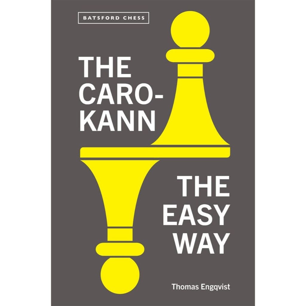 CHESS E-BOOK | The Caro-Kann. The Easy Way - Thomas Engqvist (PDF) 2023 - CHESS PREMIUM