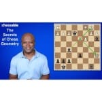 PREMIUM CHESS VIDEO | The Secrets of Chess Geometry by GM Maurice Ashley (MP4) - CHESS PREMIUM