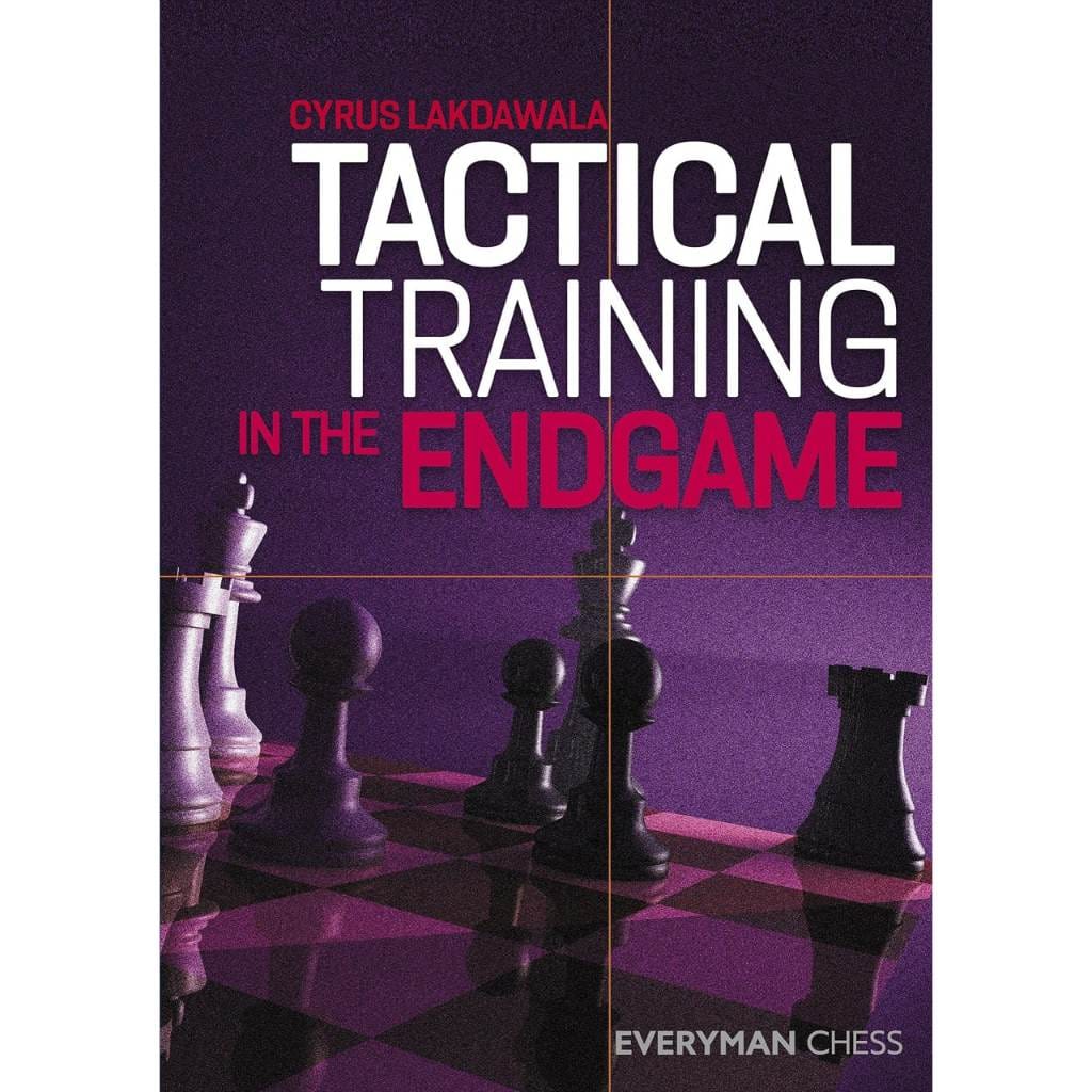 CHESS E-BOOK Tactical Training in the Endgame - Cyrus Lakdawala (PDF + PGN) - CHESS PREMIUM