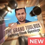 PREMIUM CHESS VIDEO | Chessable The Grand Toolbox : Fighting Flank Openings by Gm Nils Grandelius (Video 540p PGN) - CHESS PREMIUM