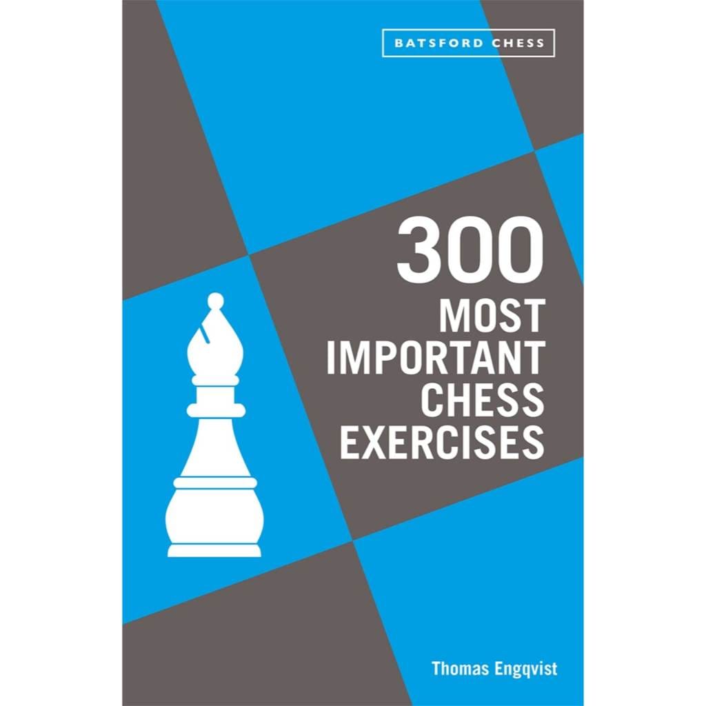 CHESS E-BOOK | 300 Most Important Chess Exercises - Thomas Engqvist (PDF) - CHESS PREMIUM