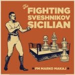 PREMIUM CHESS VIDEO | Chessable The Fighting Sveshnikov Sicilian Chessable - CHESS PREMIUM