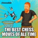 PREMIUM CHESS VIDEO | The Best Chess Moves of All Time by GM Simon Williams (MP4) - CHESS PREMIUM