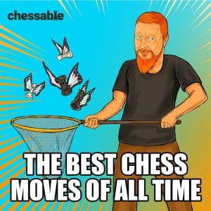 PREMIUM CHESS VIDEO | The Best Chess Moves of All Time by GM Simon Williams (MP4) - CHESS PREMIUM