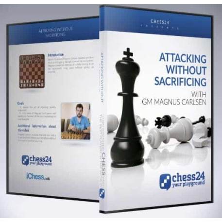 Chess24 Attacking without Sacrificing with GM Magnus Carlsen