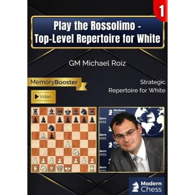 Play the Rossolimo - Top-Level Repertoire for White - Part 1
