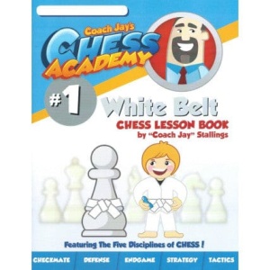 Coach Jays Chess Academy Vol. 1 Lesson PDF