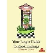 Your Jungle Guide to Rook Endings PDF