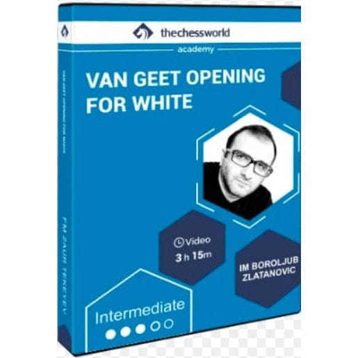 Van Geet Opening for White with IM Boroljub Zlatanovic