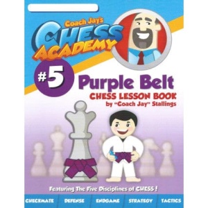 Coach Jays Chess Academy Vol. 5 Lesson PDF