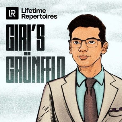 Lifetime Repertoires Giri's Grünfeld by GM Anish Giri