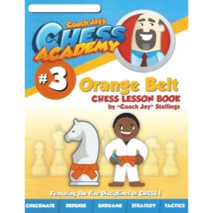 Coach Jays Chess Academy Vol. 3 Lesson PDF