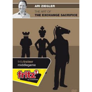 The Art of the Exchange Sacrifice by Ari Ziegler CBFT Version