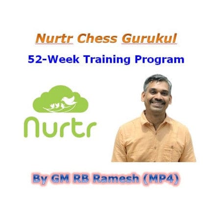 Chess Gurukul 52-Week Training Program GM RB Ramesh Nurtr