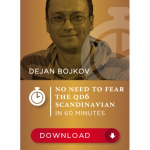 No Need to Fear the Qd6 Scandinavian in 60 minutes - Dejan Bojkov SDVL