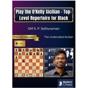 Play the O'Kelly Sicilian - Top-Level Repertoire for Black + PGN December 11, 2024