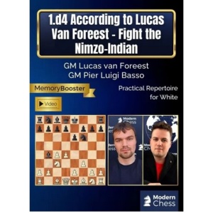 1.d4 According to Lucas Van Foreest - Fight the Nimzo-Indian + PGN July 10, 2025