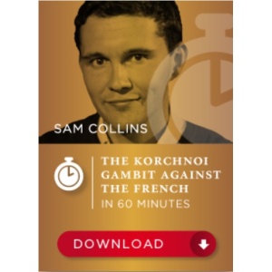 The Korchnoi Gambit against the French in 60 minutes - Sam Collins SDVL Version