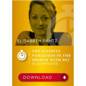 The Steinitz Variation in the French with Be7 in 60 Minutes -  Elisabeth Pähtz SDVL Version