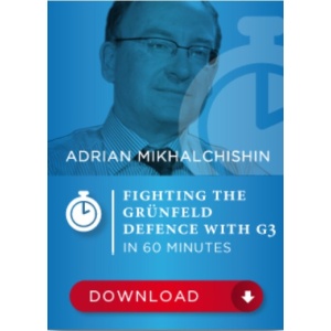 Fighting the Grunfeld with g3 in 60 minutes - Adrian Mikhalchishin SDVL Version
