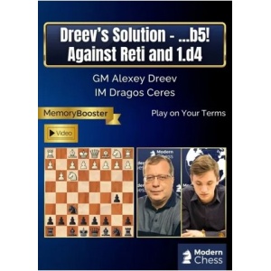 Dreev's Solution - ...b5! Against Reti and 1.d4 August 12, 2025 + PGN