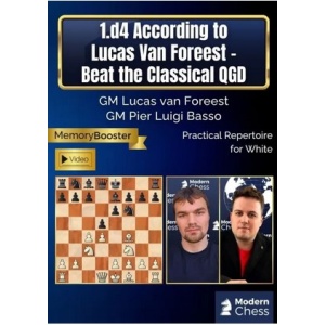 1.d4 According to Lucas van Foreest - Beat the Classical Queen's Gambit Declined  September 3, 2025 + PGN