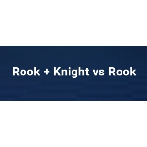 Rook + Knight vs Rook