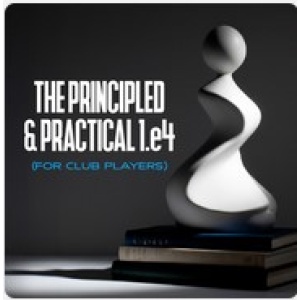 The Principled & Practical 1. e4 (for club players) + PGN  Sep 05, 2025 Chessable