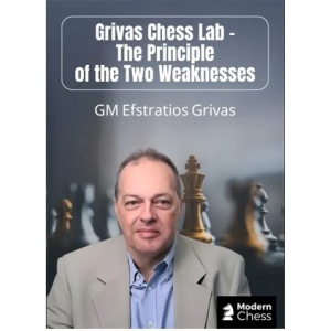 Grivas Chess Lab - The Principle of the Two Weaknesses + PGN September 24, 2025