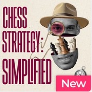 Chess Strategy Simplified + PGN Oct 27, 2025