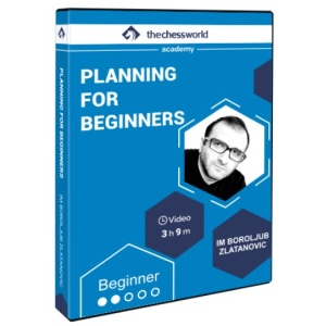 Planning for Beginners with IM Boroljub Zlatanovic + PGN