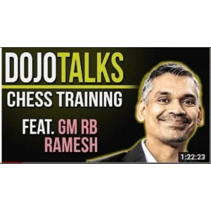 Super-Coach GM R.B. Ramesh on Chess Training, Improvement, & Psychology - Dojo Talks