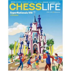 Chess Life Magazine - April 2025