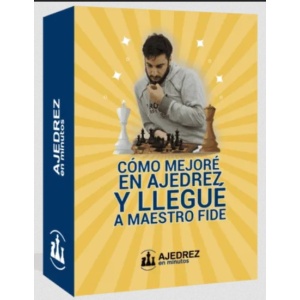 Cómo mejoré en ajedrez y llegué a Maestro FIDE Language Spanish