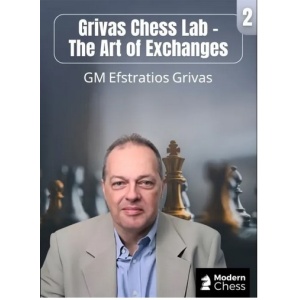 Grivas Chess Lab - The Art of Exchanges - Part 2 + PGN + PDF