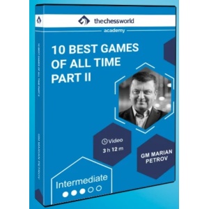10 Best Games of All Time Part II with GM Marian Petrov + PGN May 30, 2025