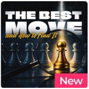 The Best Move and How to Find It + PGN Jan 26, 2026