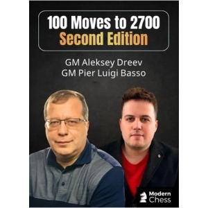 100 Moves to 2700 - Second Edition PGN Only Modern Chess