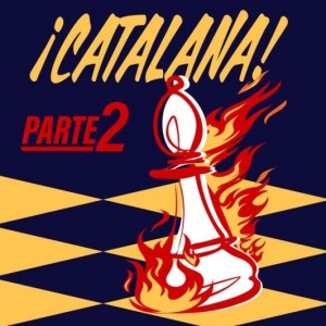 ¡Catalana! parte 2 + PGN  Language Spanish