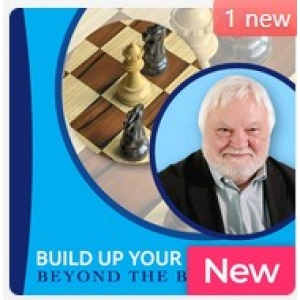 Beyond the Basics 1 Build Up Your Chess + PGN Mar 09, 2026
