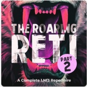 The Roaring Reti a Complete 1.Nf3 Repertoire - Part 2 + PGN Jul 31, 2025