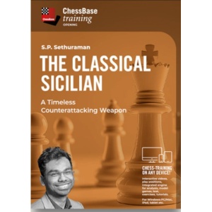 The Classical Sicilian - A Timeless Counterattacking Weapon Full CBFT + Prot Apr 2025